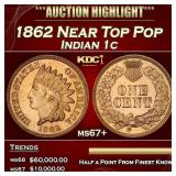 1862 Indian Cent Near Top Pop 1c ms67+ SEGS