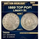 1889 Liberty Nickel TOP POP! 5c ms67+ SEGS