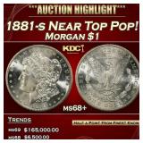 1881-s Morgan Dollar Near Top Pop! $1 ms68+ SEGS