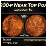 1930-p Lincoln Cent Near Top Pop! 1c ms67 rd SEGS