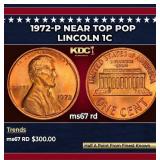 1972-p Lincoln Cent Near Top Pop 1c ms67 rd SEGS
