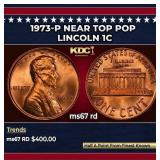 1973-p Lincoln Cent Near Top Pop 1c ms67 rd SEGS