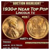 1930-p Lincoln Cent Near Top Pop 1c ms67+ rd SEGS