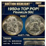 1950-d Franklin Half Dollar TOP POP! 50c ms67+ FBL