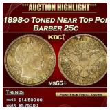 1898-o Barber Quarter Toned Near Top Pop 25c ms65+