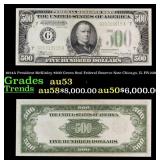 1934A $500 Green Seal Federal Reserve Note Preside