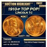 1910-p Lincoln Cent TOP POP! 1c ms67+ RD SEGS