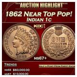 1862 Indian Cent Near Top Pop! 1c ms67+ SEGS