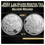 2023 1 oz Silver Boston Tea Party 250th Anniversar