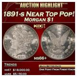 1891-s Morgan Dollar Near Top Pop! $1 ms66+ SEGS