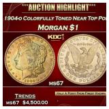 1904-o Morgan Dollar Colorfully Toned Near Top Pop