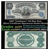 1908 $10 Blue Seal Silver Certificate "Tombstone"