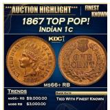 1867 Indian Cent TOP POP! 1c ms66+ RB SEGS