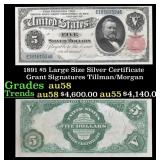 1891 $5 Large Size Silver Certificate Grant Grades