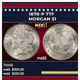 1878-p 7tf Morgan Dollar $1 Grades ms62