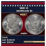 1881-o Morgan Dollar $1 Grades ms64+