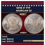 1878-p 7tf Morgan Dollar $1 Grades Choice+ Unc