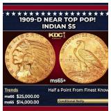 1909-d Gold Indian Half Eagle Near Top Pop! $5 ms6
