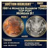 1881-s Morgan Dollar Monster Rainbow Toned  TOP PO