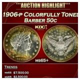 1906-p Barber Half Dollars Colorfully Toned 50c ms