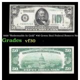 1928 $50 Green Seal Federal Reserve Note "Redeemab