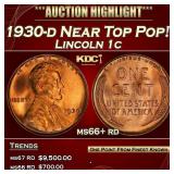 1930-d Lincoln Cent Near Top Pop! 1c ms66+ rd SEGS