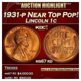 1931-p Lincoln Cent Near Top Pop! 1c ms67 rd SEGS