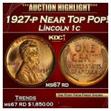 1927-p Lincoln Cent Near Top Pop! 1c ms67 rd SEGS