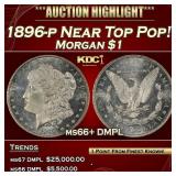 1896-p Morgan Dollar Near Top Pop! $1 ms66+ DMPL S