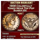 1906 Proof Barber Quarter Colorfully Toned Near To