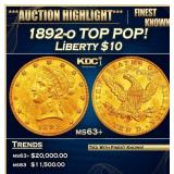 1892-o Gold Liberty Eagle TOP POP! $10 ms63+ SEGS