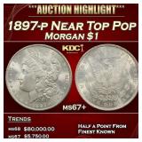 1897-p Morgan Dollar Near Top Pop $1 ms67+ SEGS