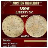 1896 Liberty Nickel 5c ms65+ SEGS