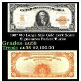 1907 $10 Large Size Gold Certificate Grades Choice