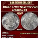 1878-p 7/8tf Morgan Dollar Near Top Pop! $1 ms66 S