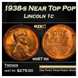 1938-s Lincoln Cent Near Top Pop 1c ms67 rd SEGS