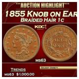 1855 Knob on Ear Braided Hair Large Cent 1c ms63 U