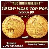 1912-p Gold Indian Half Eagle Near Top Pop! $5 ms6
