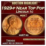 1929-p Lincoln Cent Near Top Pop! 1c ms67 rd SEGS