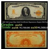 1907 $10 Large Size Gold Certificate Grades Select