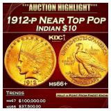 1912-p Gold Indian Eagle Near Top Pop $10 ms66+ SE