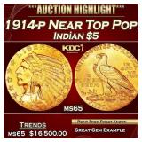 1914-p Gold Indian Half Eagle Near Top Pop! $5 ms6