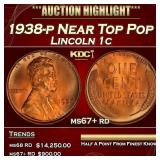 1938-p Lincoln Cent Near Top Pop 1c ms67+ rd SEGS