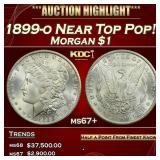 1899-o Morgan Dollar Near Top Pop! $1 ms67+ SEGS