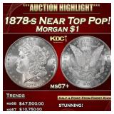 1878-s Morgan Dollar Near Top Pop! $1 ms67+ SEGS