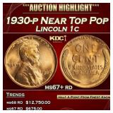 1930-p Lincoln Cent Near Top Pop 1c ms67+ rd SEGS