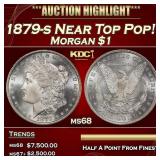 1879-s Morgan Dollar Near Top Pop! $1 ms68 SEGS