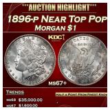 1896-p Morgan Dollar Near Top Pop $1 ms67+ SEGS