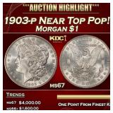 1903-p Morgan Dollar Near Top Pop! $1 ms67 SEGS