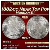 1882-cc Morgan Dollar Near Top Pop $1 ms67+ SEGS